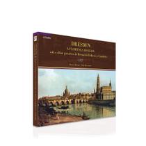 Dresden: A Florença Do Elba - Editora Altamira