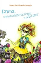 Drimz Uma História De Podes E Não Podes Drimz Uma História De Podes E Não Podes