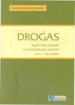 Drogas - Aspectos Penais e Processuais Penais (Lei nº 11.343/2006)