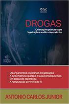 Drogas - Orientações Praticas Sobre Legalização A Auxilio - Antonio Carlos Russo