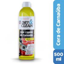 Dry&Clean Cera de Carnaúba Automotiva - 500 ml - Brilho Xike