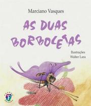 Duas borboletas, as - 02 ed - Franco Editora