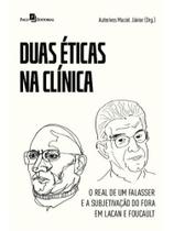 Duas éticas na clínica Duas éticas na clínica