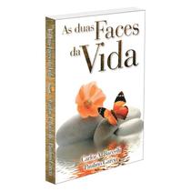 Duas Faces da Vida (As) - LEEPP Duas Faces da Vida (As) - LEEPP