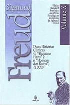 Duas Histórias Clínicas: ( O Pequeno Hanns - - Homem dos Ratos ) - IMAGO - TOPICO