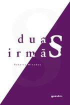 Duas irmãs - GIOSTRI Duas irmãs - GIOSTRI