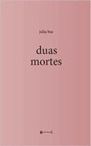 Duas mortes - 7 LETRAS Duas mortes - 7 LETRAS