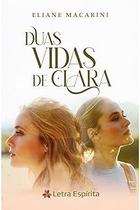 Duas Vidas de Clara