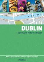 Dublin - Seu Guia Passo A Passo - 2 Ed - PUBLIFOLHA