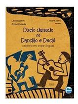 Duelo danado de dandão e dedé Duelo danado de dandão e dedé