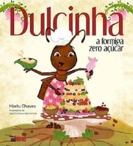 Dulcinha: a formiga zero açúcar - Editora InVerso