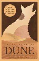 Dune - Now A Major Blockbuster Film Dune - Now A Major Blockbuster Film