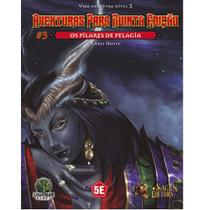 Dungeons & Dragons Aventuras 5º Ed - Os Pilares de Pelagia - GALAPAGOS
