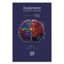 Duplamente Excepcional Superdotação com TDL