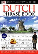Dutch eyewitness travel phrase book Dutch eyewitness travel phrase book
