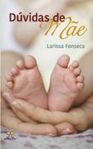 Dúvidas de mãe - volume 1 Dúvidas de mãe - volume 1