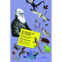 Dúvidas do sr. darwin, as - Companhia das Letras/Schwarcz