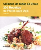 Duzentas Receitas de Pratos Para Dois - PUBLIFOLHA EDITORA