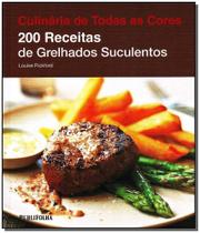 Duzentas Receitas - Grelhados Suculentos Sortido