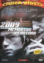 DVD 2009 Memórias Perdidas - China Vídeo