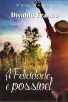 Dvd- a Felicidade é Possível (seminário)