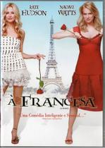DVD - A Francesa - Filme c/ Kate Hudson e Naomi Watts