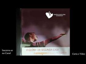 Dvd - A Glória da Segunda Casa / Mensagem//david.m.quinlan