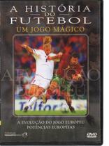 Dvd A História do Futebol - A Evolução do Jogo Europeu Dvd A História do Futebol - A Evolução do Jogo Europeu