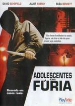 DVD Adolescentes em Fúria - Baseado em Casos Reais