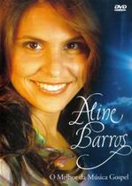DVD Aline Barros - O Melhor da Música Gospel DVD Aline Barros - O Melhor da Música Gospel