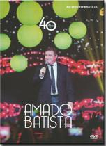 Dvd Amado Batista - 40 Anos - Som Livre