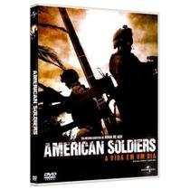 DVD American Soldiers A Vida Em Um Dia DVD American Soldiers A Vida Em Um Dia