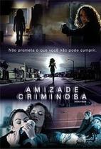 Dvd Amizade Criminosa - Yancy Butler - Paramount Filmes