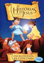 DVD As Histórias de Jesus - Encruzilhada na Catacumba