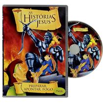 DVD As Histórias de Jesus - Preparar Apontar Fogo