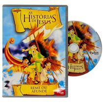 DVD As Histórias de Jesus - Reme Ou Afunde