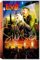 DVD Banda Eva Sunset - DVD SHOW