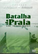 DVD Batalha da Praia - Coleção Historias das Guerras