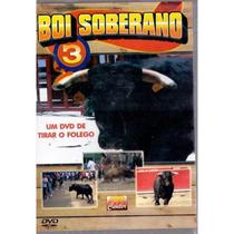 Dvd boi soberano - vol. 3 um dvd de tirar o folego - novo