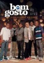 Dvd Bom Gosto - Deixa eu Cantar Meu Samba-2011