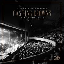 DVD Casting Crowns: 20 Anos - Ao Vivo no Ryman