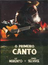 DVD+CD Luiz Marenco e Gabriel Selvage - O Primeiro Canto
