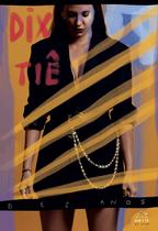 Dvd + Cd Tiê - Dix