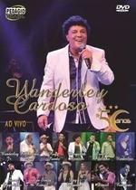 DVD + CD Wanderley Cardoso - 50 Anos Ao Vivo DVD + CD Wanderley Cardoso - 50 Anos Ao Vivo