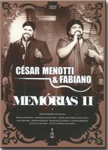 Dvd César Menotti & Fabiano - Memórias ii - Som Livre