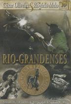 Dvd - César Oliveira & Rogério Melo - Riograndenses