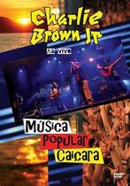 Dvd Charlie Brown Jr. - Ao vivo - Música Popular Caiçara