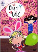 DVD Charlie e Lola - Super Hiper Amigos - BBC