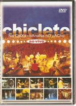 Dvd Chiclete Com Banana Chiclete Na Caixa, Banana Ao Vivo - BMG