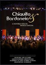 Dvd - Chiquito & Bordoneio - A História Viva Da Musica Gaucha - Fonomidia